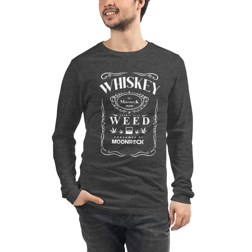 Whiskey & Weed Unisex Long Sleeve Tee